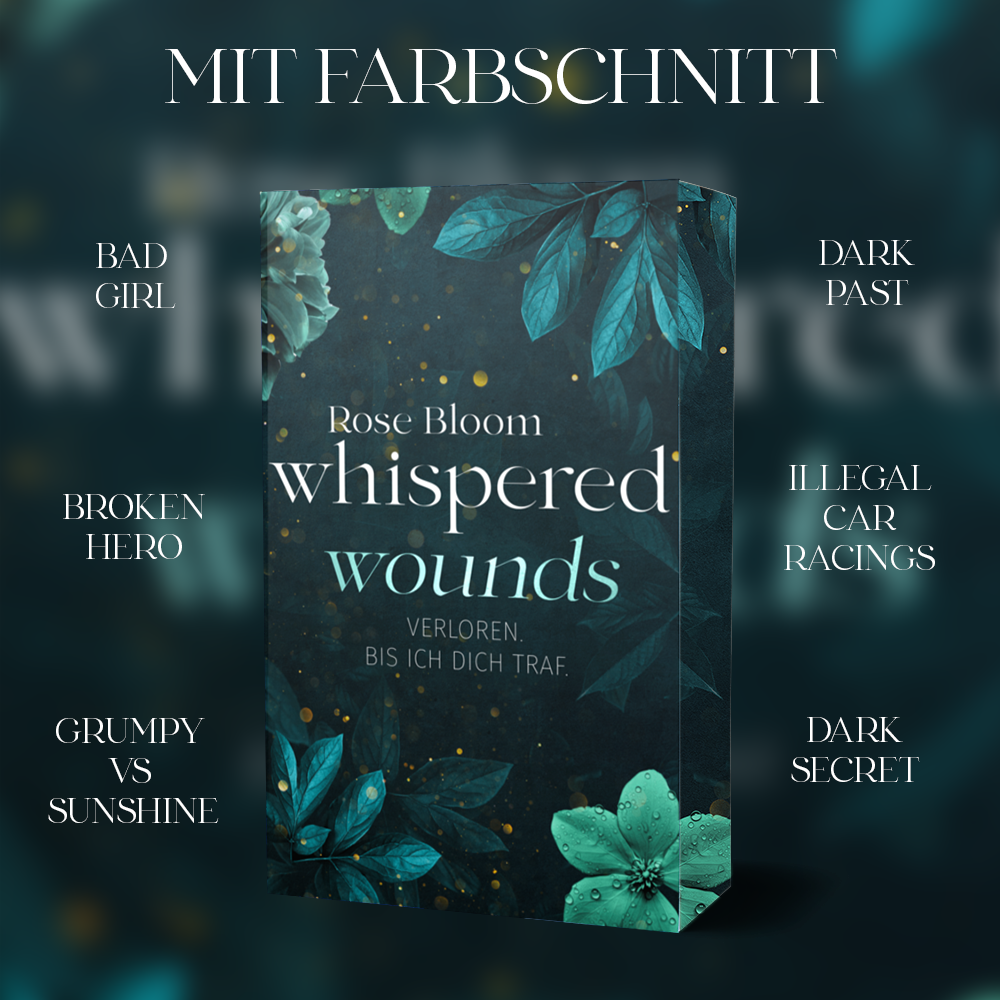 Whispered Wounds - Band 3 Chance Reihe - mit Farbschnitt