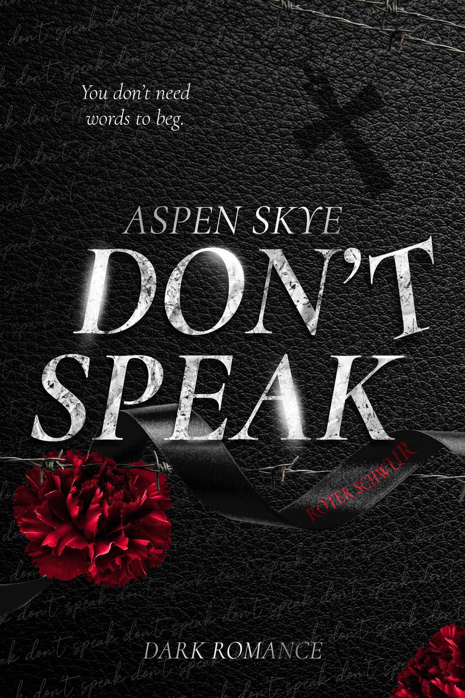 Don’t Speak Special Edition Klappenbroschur | Dark Romance
